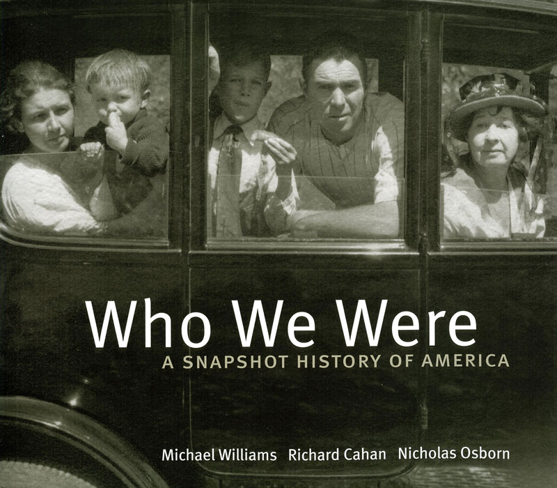 Who We Were: A Snapshot History of America