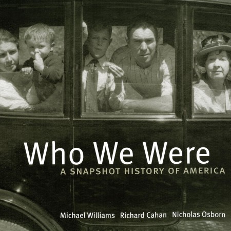 Who We Were: A Snapshot History of America